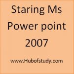 Staring Ms Power point 2007